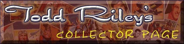 Todd Riley's Collector Page